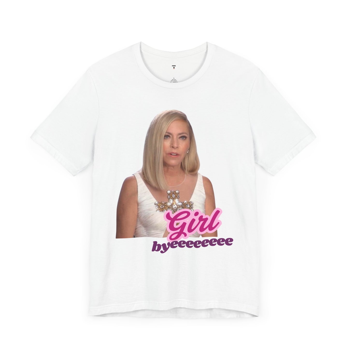 The Real Housewives of Beverly Hills Inspired | Sutton Stracke Girl Byeeee T-Shirt
