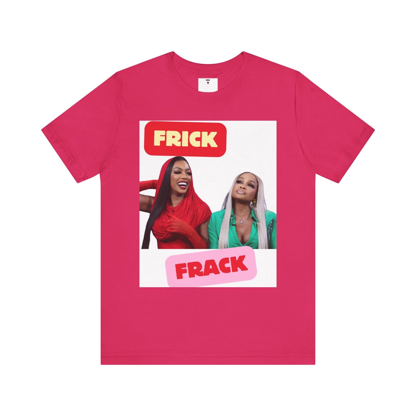 The Real Housewives of Atlanta Inspired | Porsha & Phaedra Frick and Frack T-Shirt