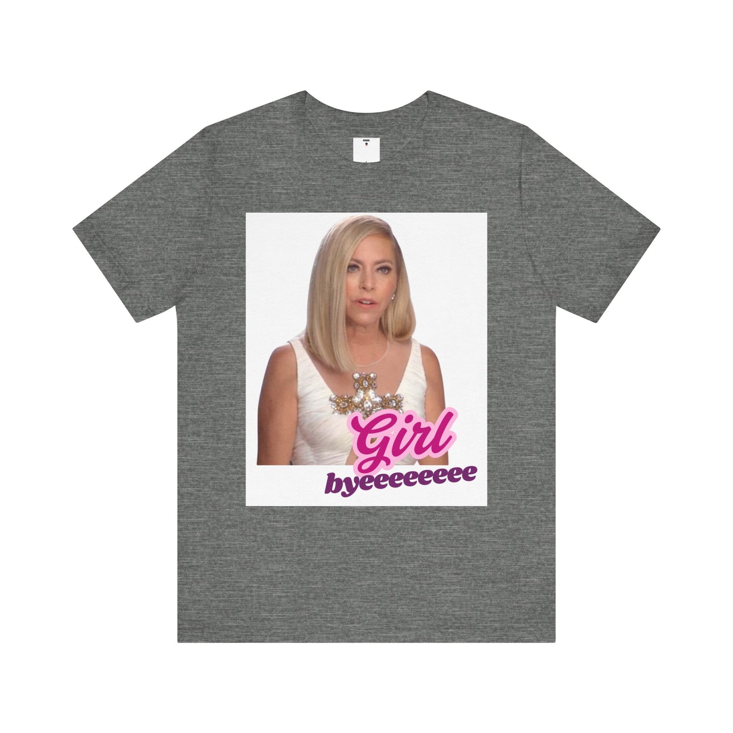 The Real Housewives of Beverly Hills Inspired | Sutton Stracke Girl Byeeee T-Shirt