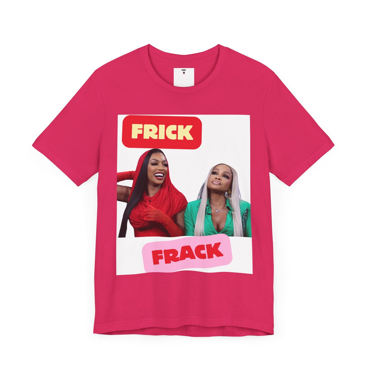 The Real Housewives of Atlanta Inspired | Porsha & Phaedra Frick and Frack T-Shirt