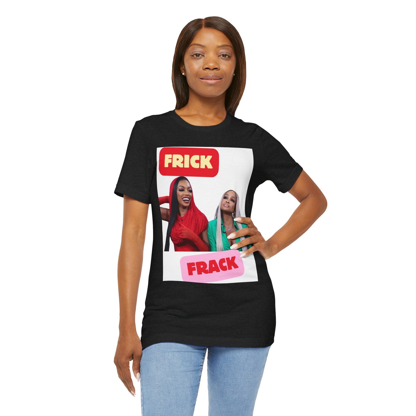 The Real Housewives of Atlanta Inspired | Porsha & Phaedra Frick and Frack T-Shirt