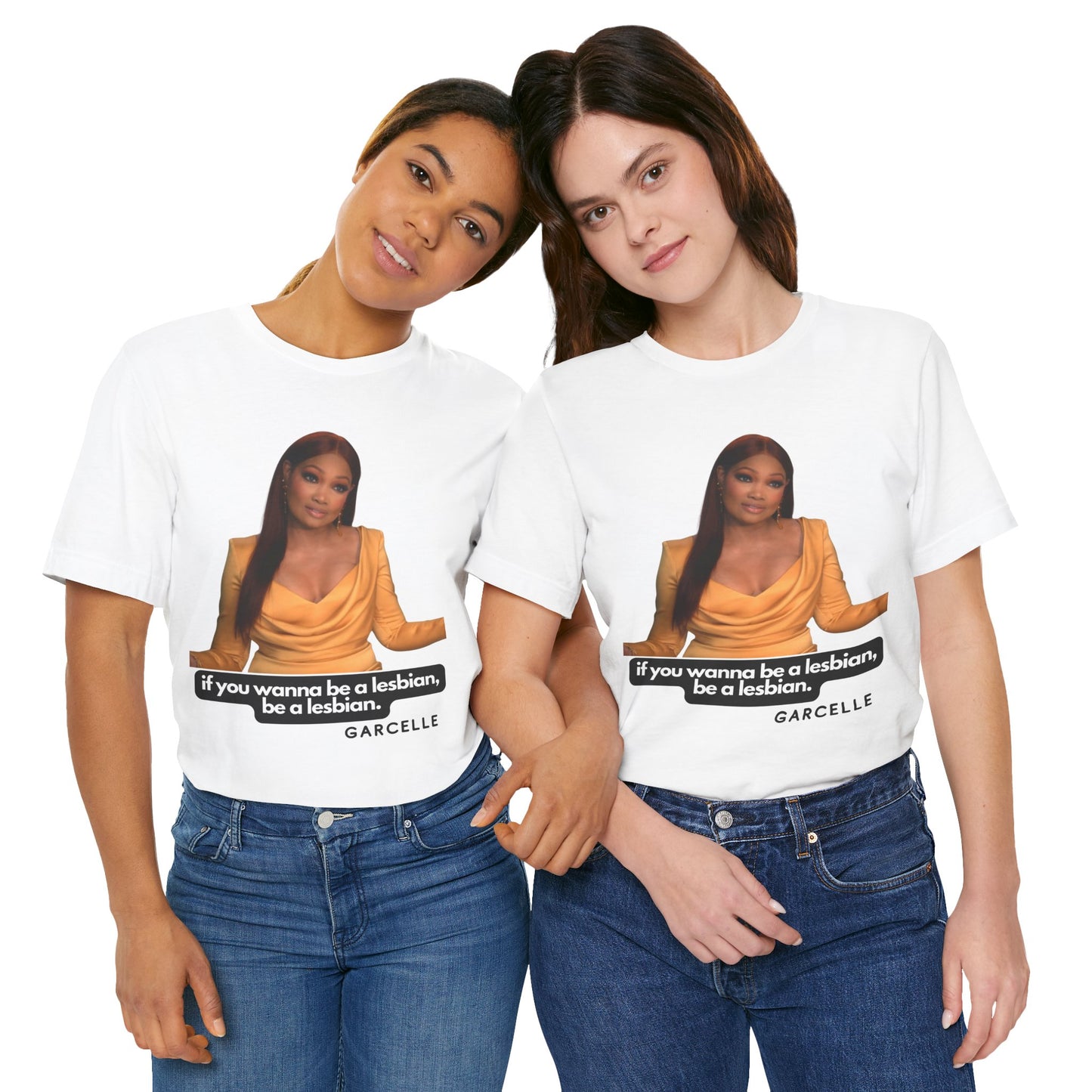The Real Housewives of Beverly Hills Garcelle Quote Tshirt "If you want to be a lesbian"