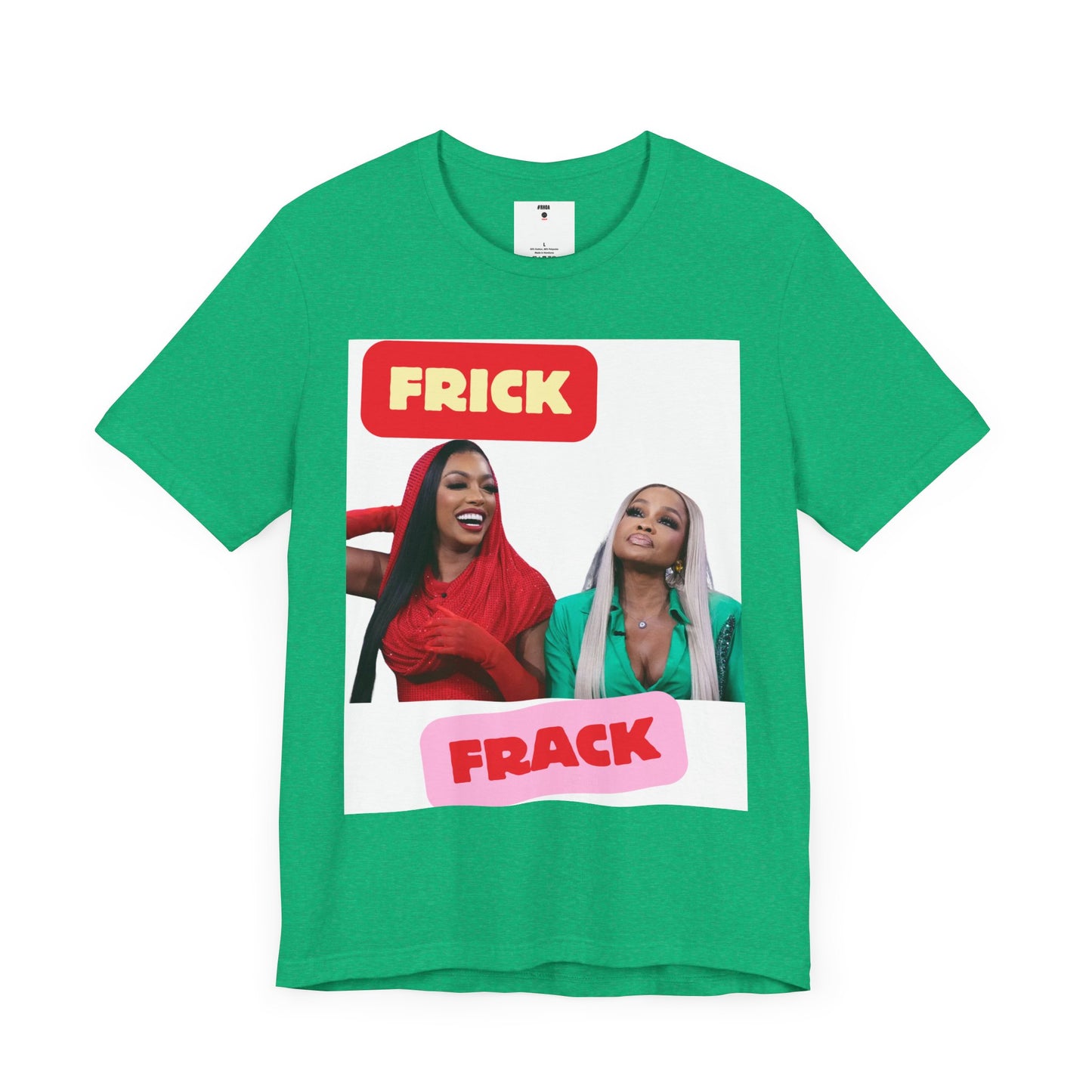 The Real Housewives of Atlanta Inspired | Porsha & Phaedra Frick and Frack T-Shirt