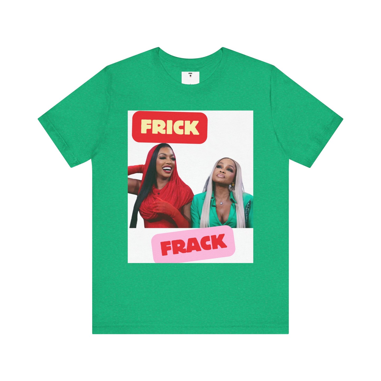 The Real Housewives of Atlanta Inspired | Porsha & Phaedra Frick and Frack T-Shirt