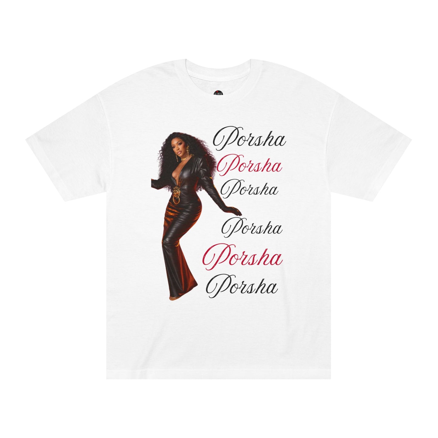 The Real Housewives of Atlanta Porsha, Porsha Unisex Classic Tee