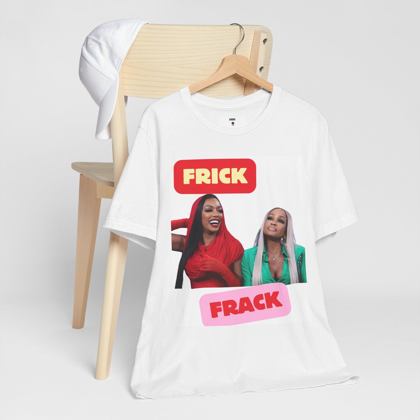 The Real Housewives of Atlanta Inspired | Porsha & Phaedra Frick and Frack T-Shirt