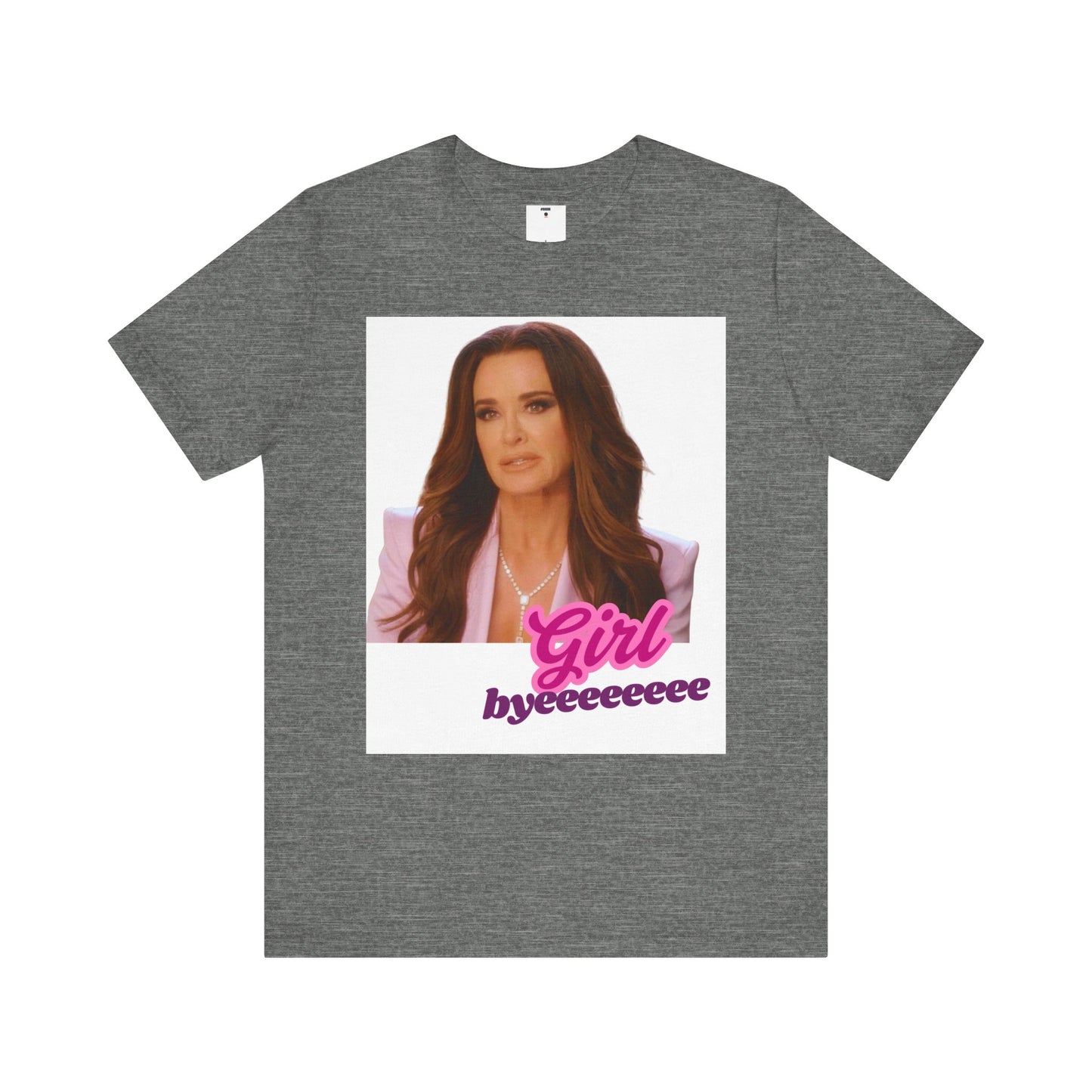 The Real Housewives of Beverly Hills Inspired | Kyle Richards Girl Byeeee T-Shirt